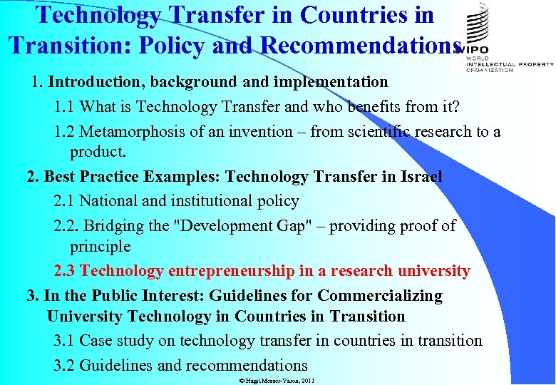 Technology Transfer in Countries in Transition: Policy and Recommendations 1. Introduction, background and implementation