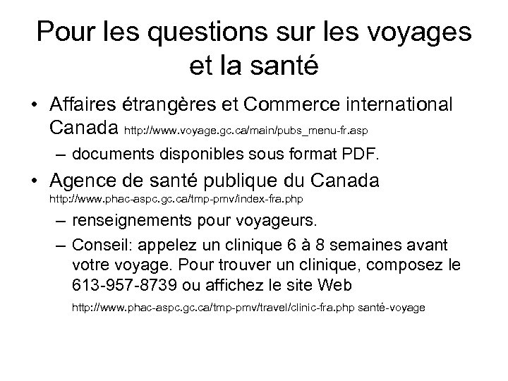 Pour les questions sur les voyages et la santé • Affaires étrangères et Commerce