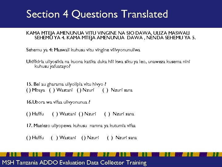 Section 4 Questions Translated KAMA MTEJA AMENUNUA VITU VINGINE NA SIO DAWA, ULIZA MASWALI