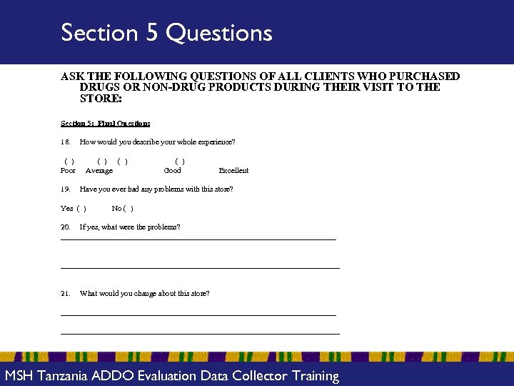 Section 5 Questions ASK THE FOLLOWING QUESTIONS OF ALL CLIENTS WHO PURCHASED DRUGS OR