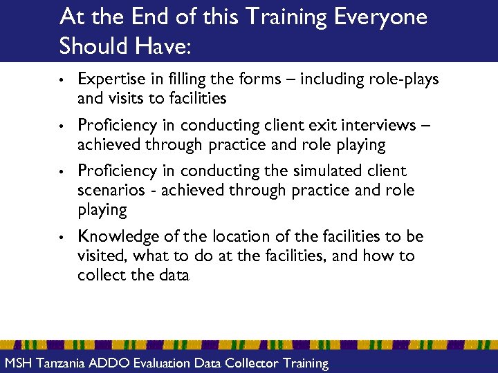 At the End of this Training Everyone Should Have: • • Expertise in filling