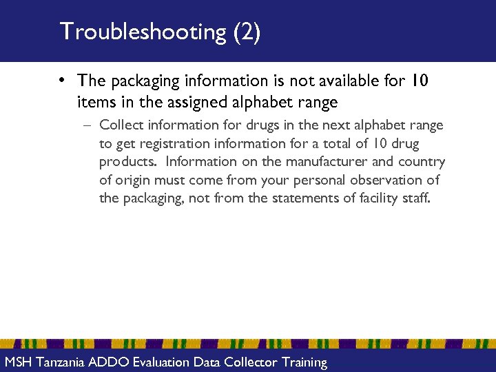 Troubleshooting (2) • The packaging information is not available for 10 items in the