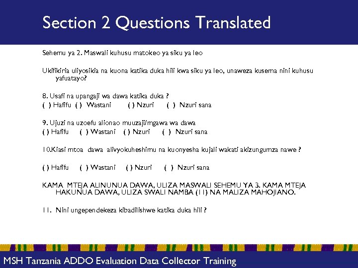 Section 2 Questions Translated Sehemu ya 2. Maswali kuhusu matokeo ya siku ya leo