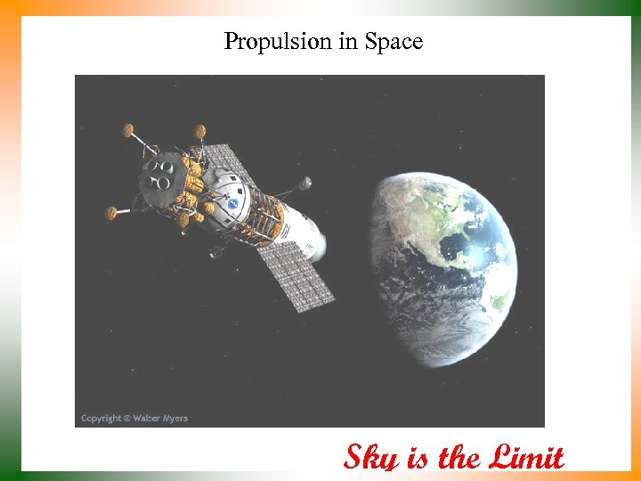 Propulsion in Space Sky is the Limit 