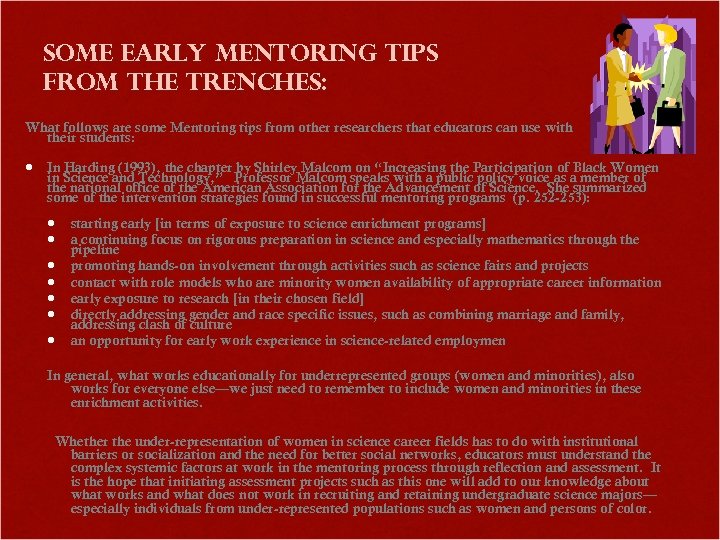 SOme Early Mentoring Tips from the Trenches: What follows are some Mentoring tips from