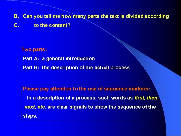 B. Can you tell me how many parts the text is divided according C.