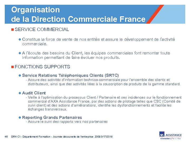 Organisation de la Direction Commerciale France n SERVICE COMMERCIAL l Constitue la force de