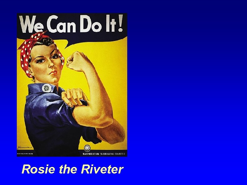 Rosie the Riveter 