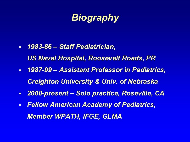 Biography § 1983 -86 – Staff Pediatrician, US Naval Hospital, Roosevelt Roads, PR §