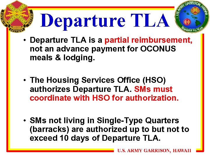 Departure TLA • Departure TLA is a partial reimbursement, not an advance payment for
