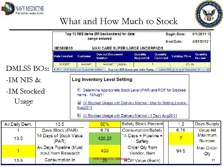 What and How Much to Stock DMLSS BOs: -IM NIS & -IM Stocked Usage