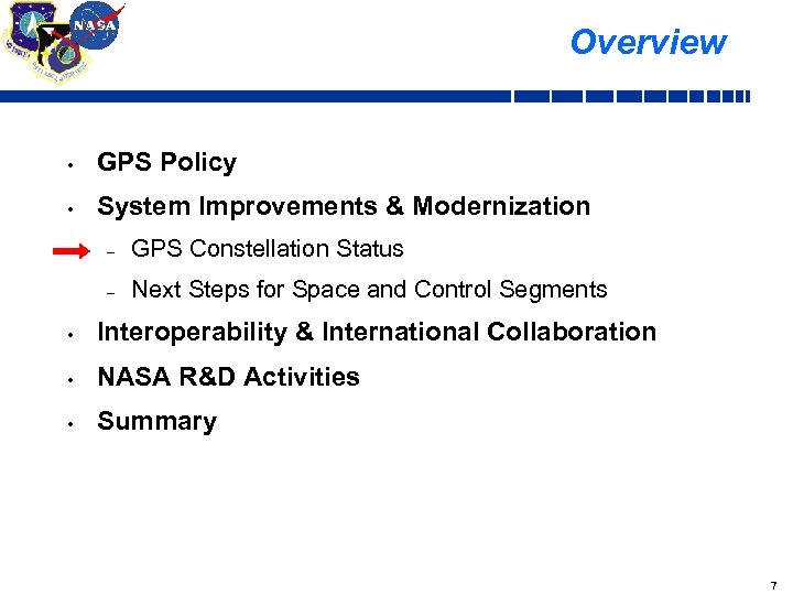Overview • GPS Policy • System Improvements & Modernization – GPS Constellation Status –