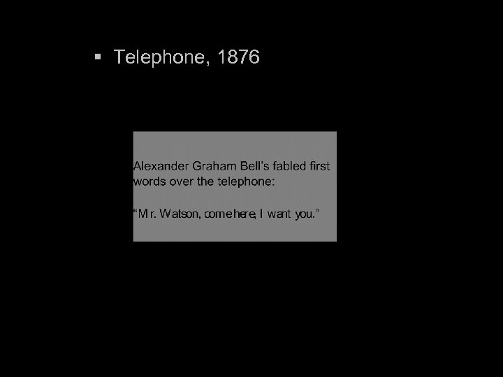 § Telephone, 1876 