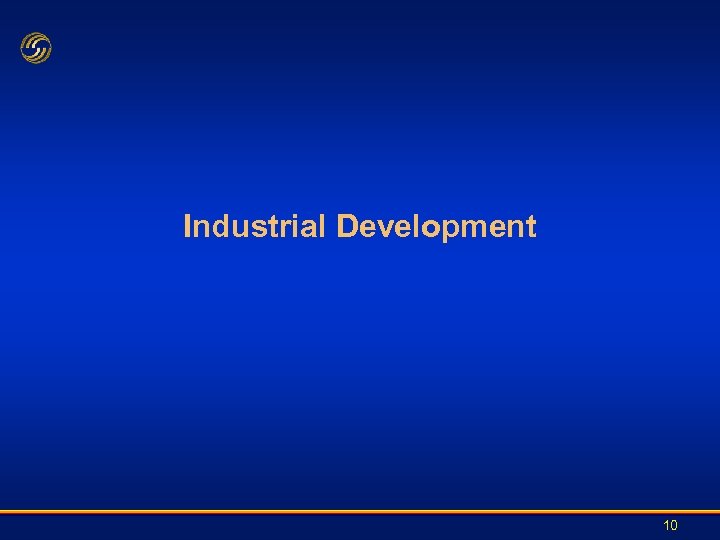 Industrial Development 10 