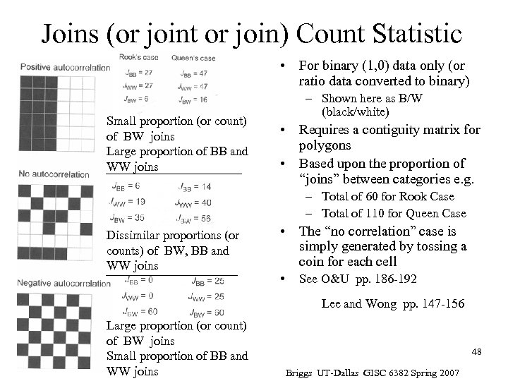 Joins (or joint or join) Count Statistic • For binary (1, 0) data only