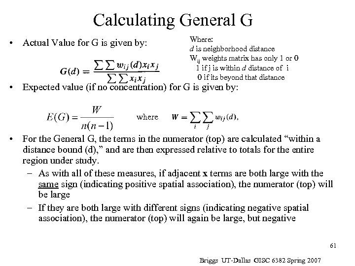 Calculating General G • Actual Value for G is given by: Where: d is