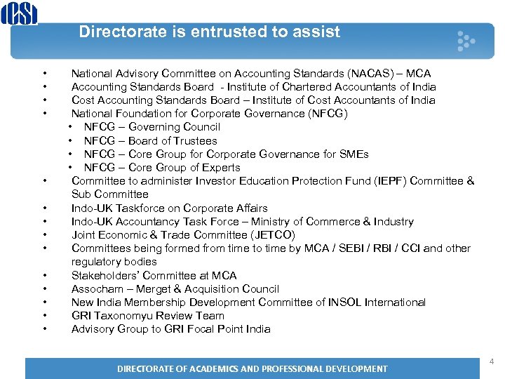 Directorate is entrusted to assist • • • • National Advisory Committee on Accounting