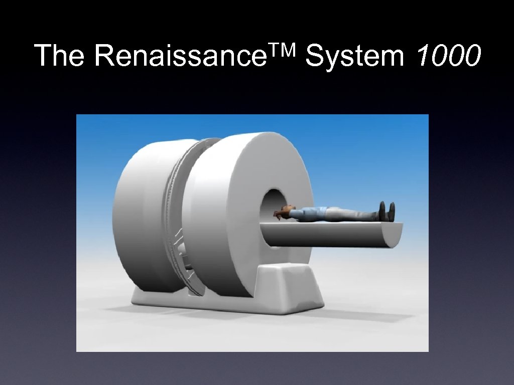 The TM Renaissance System 1000 