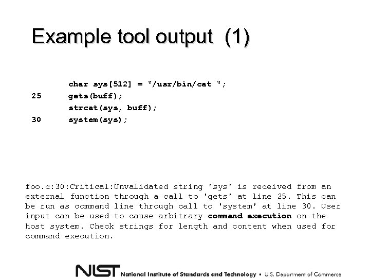 Example tool output (1) 25 30 char sys[512] = 