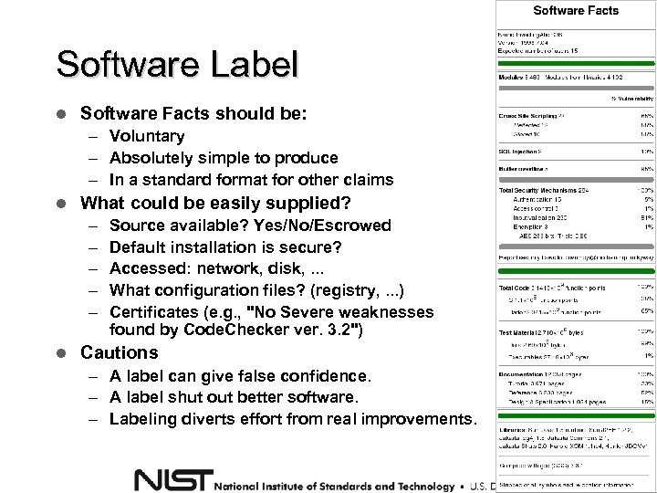 Software Label Software Facts should be: – Voluntary – Absolutely simple to produce –