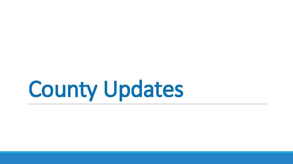 County Updates 