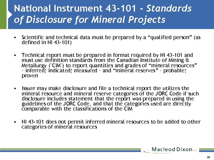 National Instrument 43 -101 - Standards of Disclosure for Mineral Projects • Scientific and