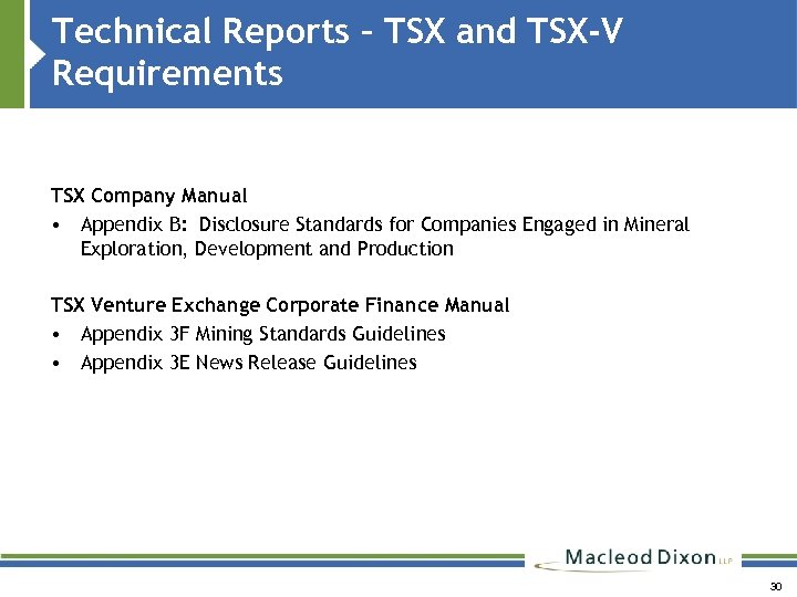 Technical Reports – TSX and TSX-V Requirements TSX Company Manual • Appendix B: Disclosure