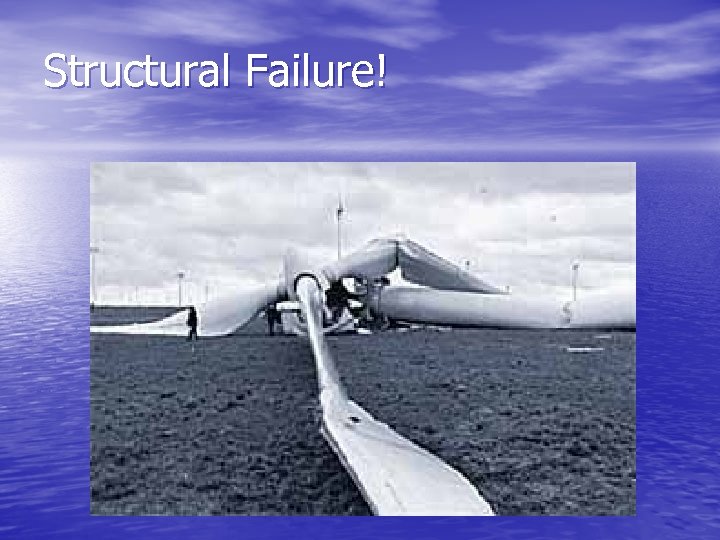 Structural Failure! 