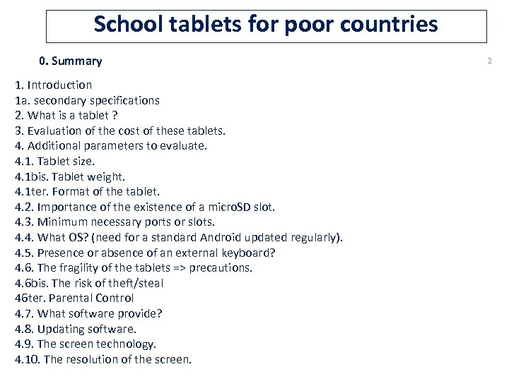 School tablets for poor countries 0. Summary 1. Introduction 1 a. secondary specifications 2.