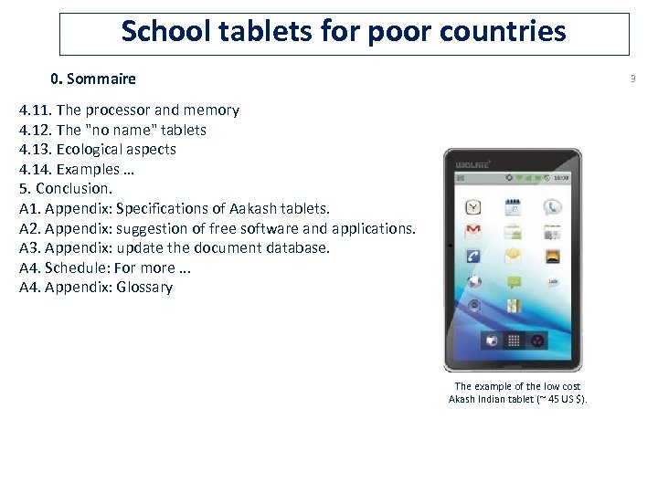 School tablets for poor countries 0. Sommaire 3 4. 11. The processor and memory