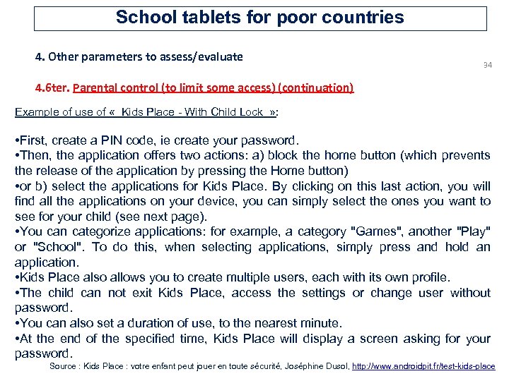 School tablets for poor countries 4. Other parameters to assess/evaluate 34 4. 6 ter.