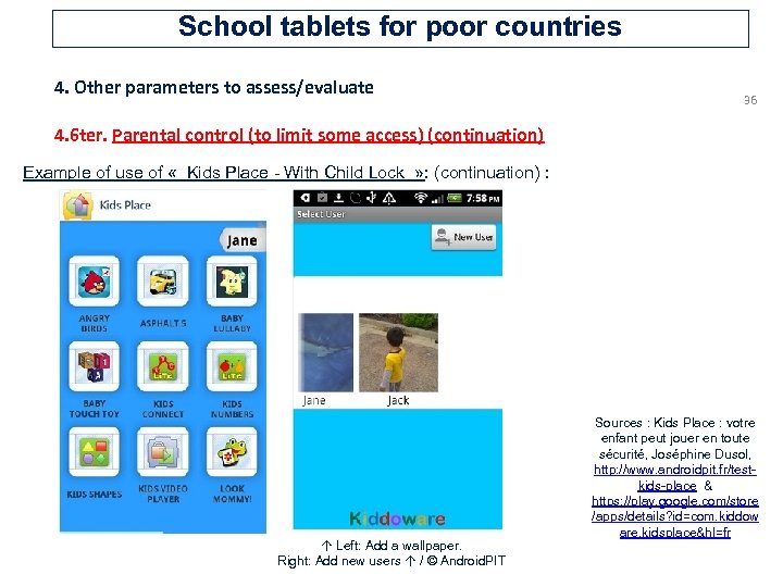 School tablets for poor countries 4. Other parameters to assess/evaluate 36 4. 6 ter.
