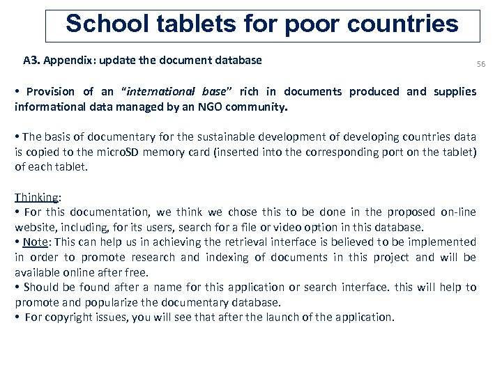 School tablets for poor countries A 3. Appendix: update the document database 56 •