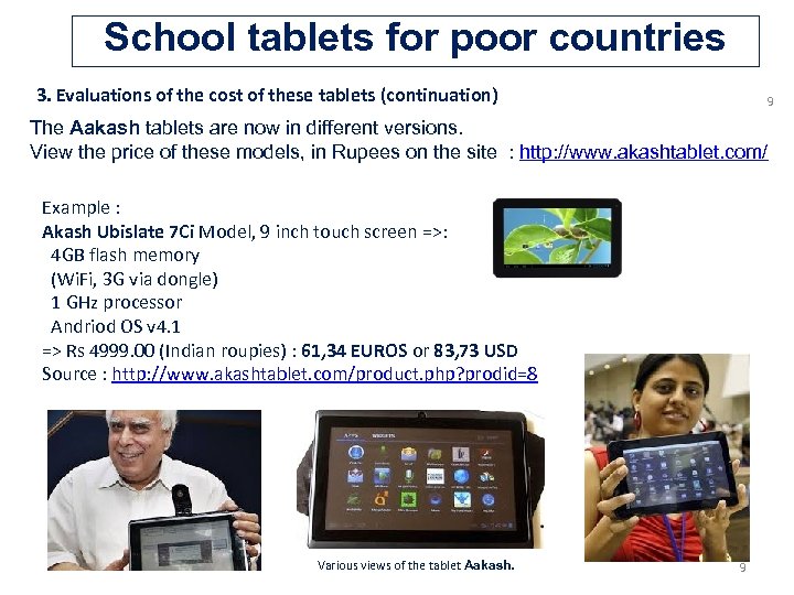 School tablets for poor countries 3. Evaluations of the cost of these tablets (continuation)