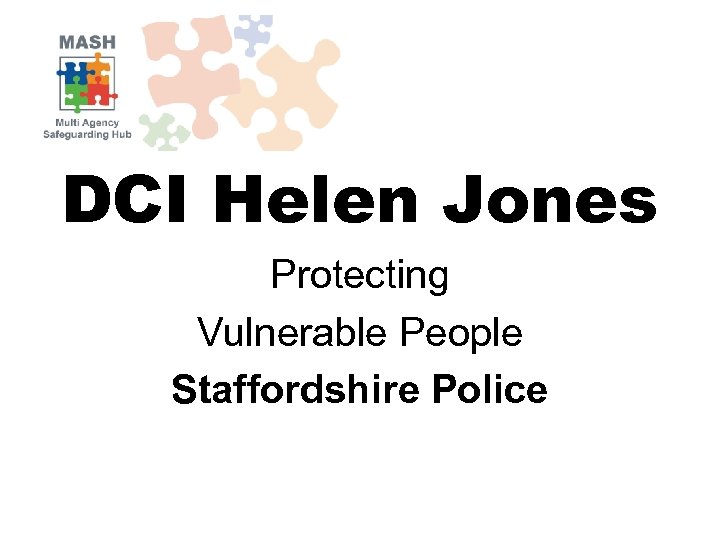 DCI Helen Jones Protecting Vulnerable People Staffordshire Police 