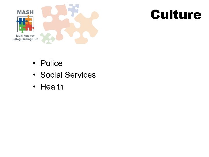 Culture • Police • Social Services • Health 