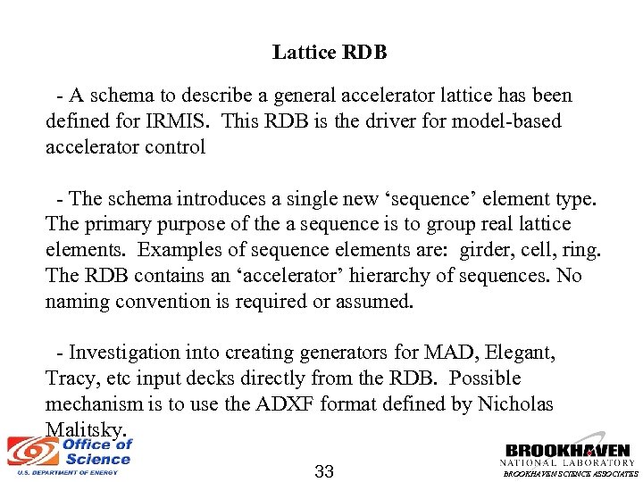 Lattice RDB - A schema to describe a general accelerator lattice has been defined