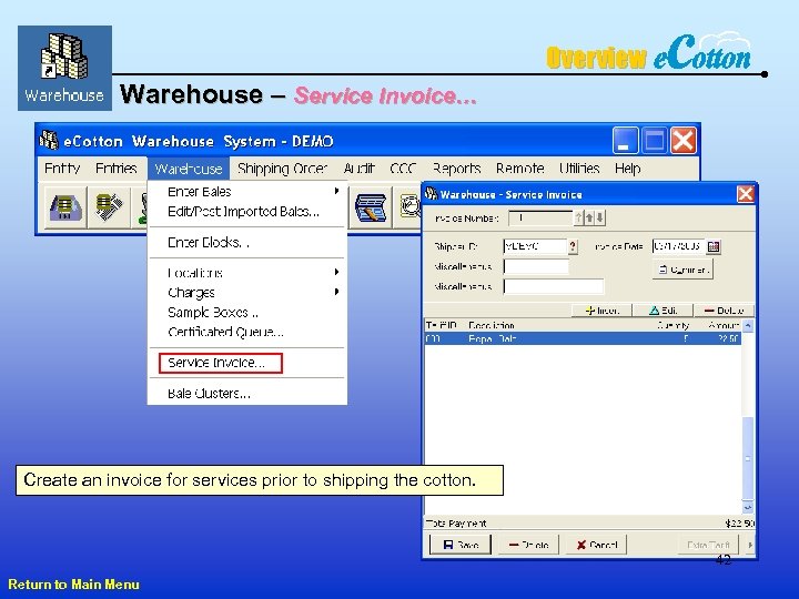 Overview Warehouse – Service Invoice… Create an invoice for services prior to shipping the