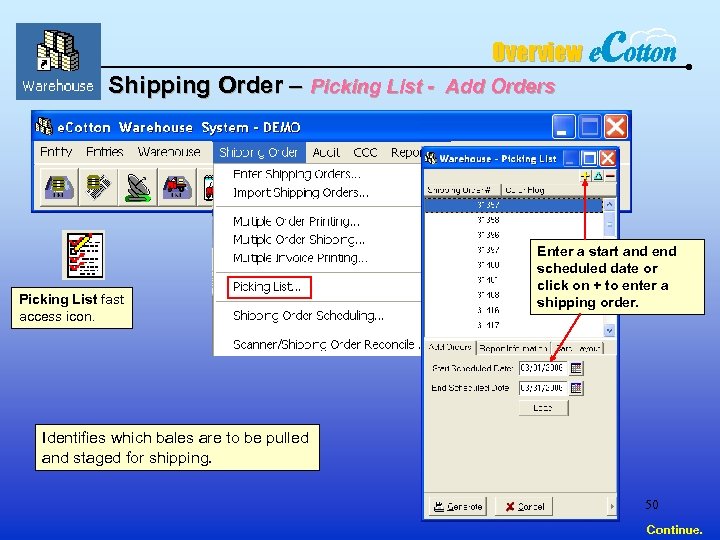 Overview Shipping Order – Picking List - Add Orders Picking List fast access icon.