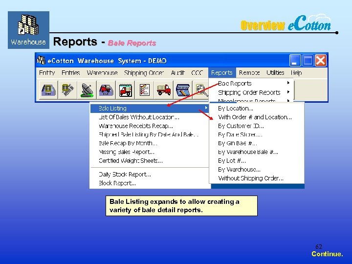 Overview Reports - Bale Reports Bale Listing expands to allow creating a variety of