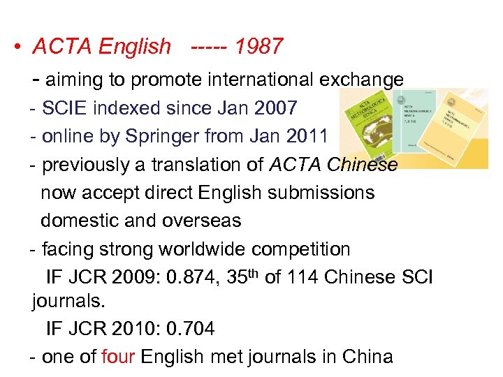  • ACTA English ----- 1987 - aiming to promote international exchange - SCIE