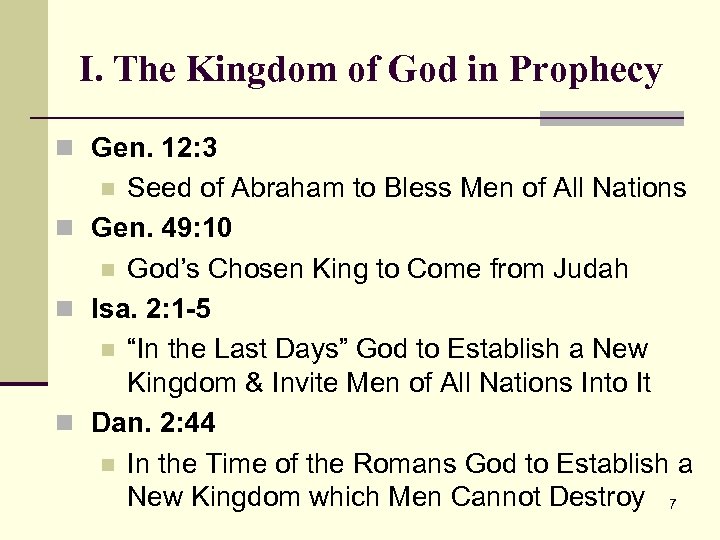 I. The Kingdom of God in Prophecy n Gen. 12: 3 Seed of Abraham