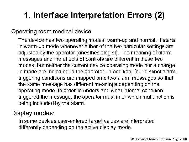 1. Interface Interpretation Errors (2) Operating room medical device The device has two operating