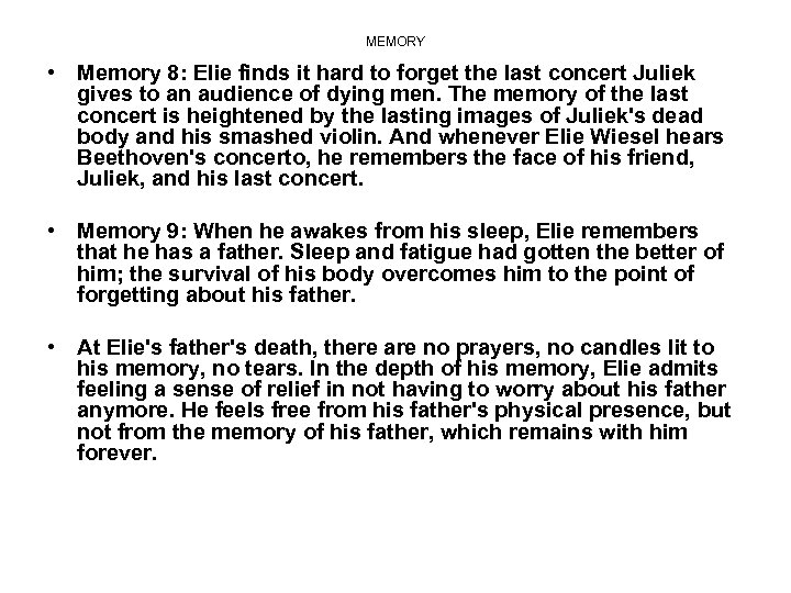 MEMORY • Memory 8: Elie finds it hard to forget the last concert Juliek