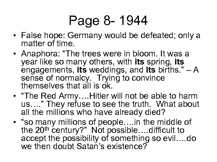 Page 8 - 1944 • False hope: Germany would be defeated; only a matter