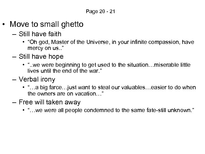 Page 20 - 21 • Move to small ghetto – Still have faith •