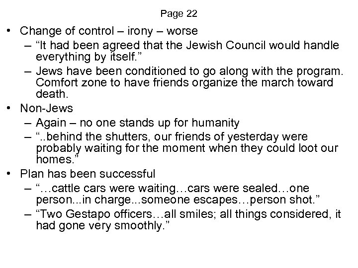 Page 22 • Change of control – irony – worse – “It had been