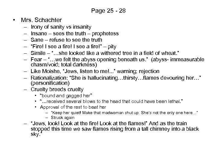 Page 25 - 28 • Mrs. Schachter – – – Irony of sanity vs