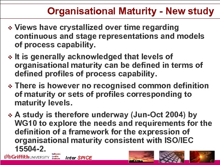 Organisational Maturity - New study v Views have crystallized over time regarding continuous and