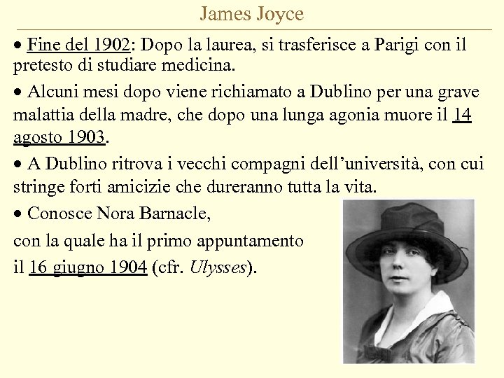 James Joyce · Fine del 1902: Dopo la laurea, si trasferisce a Parigi con